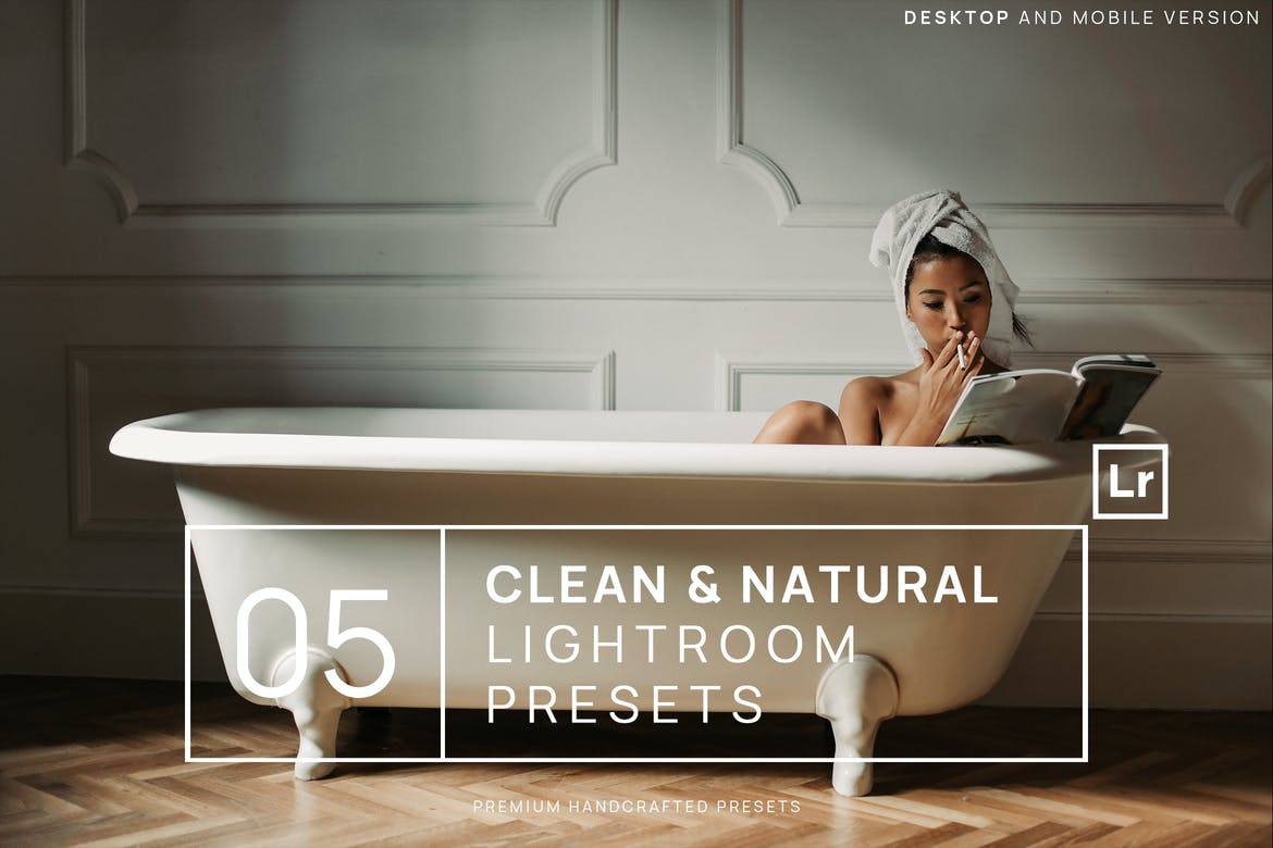 5 Clean & Natural Lightroom Presets + Mobile