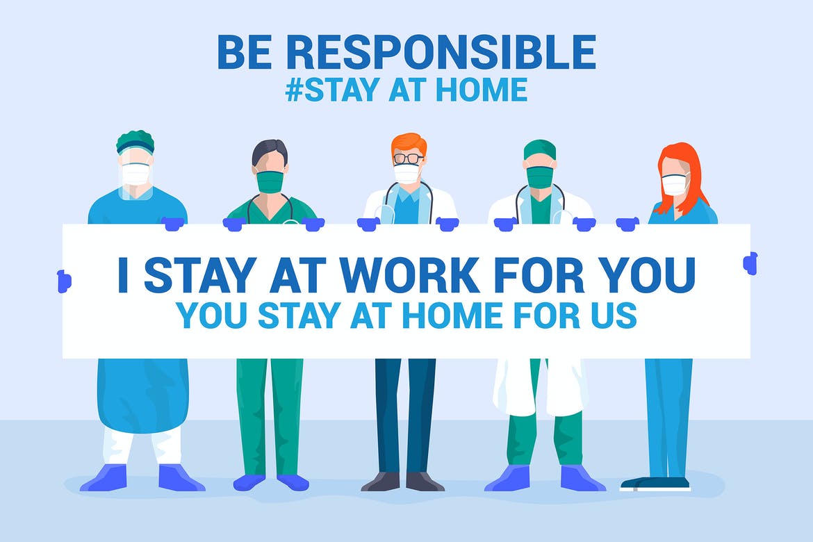 Be Responsible - stay at home campaign