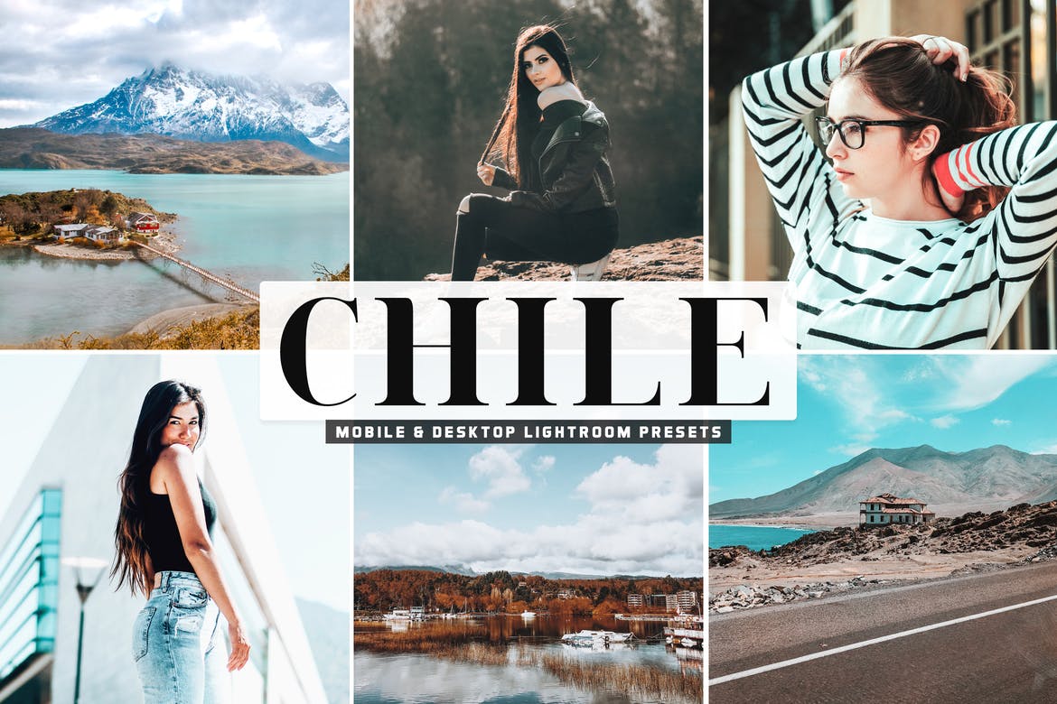 Chile Mobile & Desktop Lightroom Presets