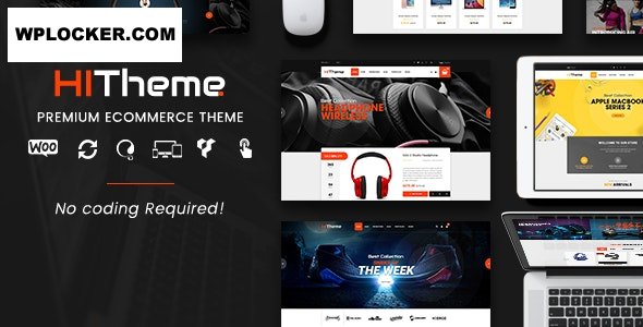 HiTheme v1.6.7 NULLED - digital store and fashion store WordPress WooCommerce