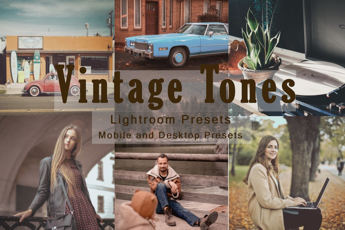 Vintage Tones - Lightroom Presets