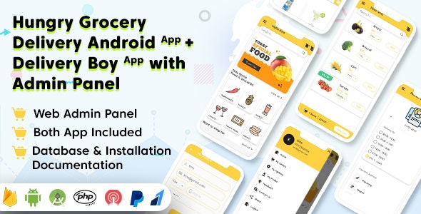 Hungry Grocery Delivery Android App and Delivery Boy App with Interactive Admin Panel