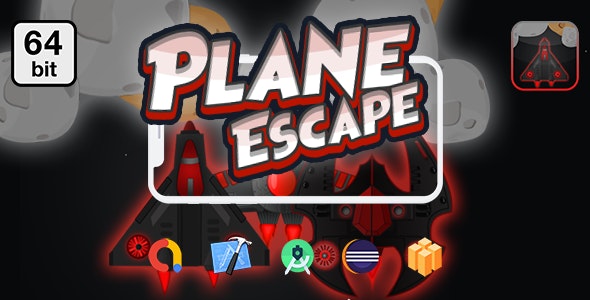 Planes Escape 64 bit - Android IOS With Admob
