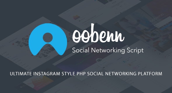oobenn - Ultimate Instagram Style PHP Social Networking Platform