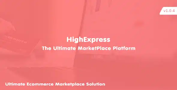 HighExpress v1.0.4 - Ecommerce Script + Multi-Vendor