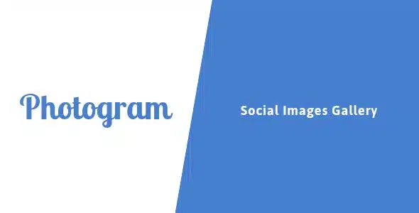 Photogram - Social Images Gallery - Images and Media