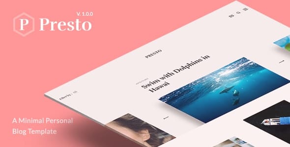 Presto - A Minimal Personal Blog Template