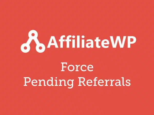 AffiliateWP Force Pending Referrals Addon 1.0