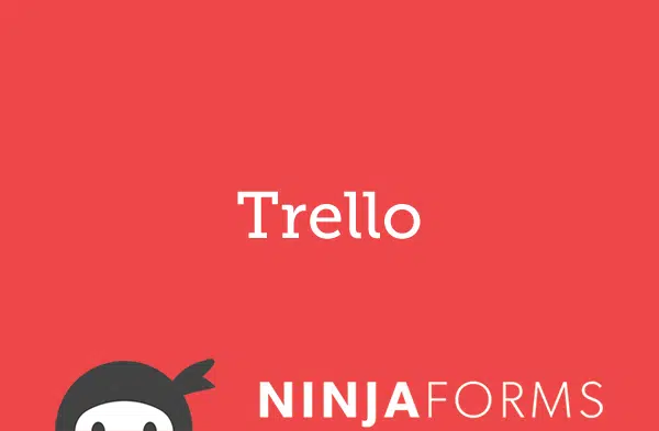Ninja Forms Trello 3.0.3