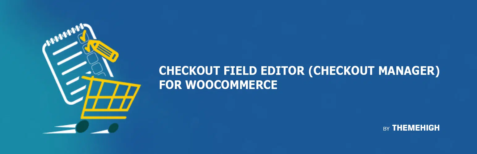 WooCommerce Checkout Field Editor