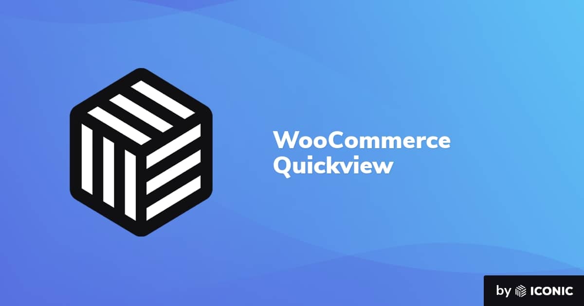 WooCommerce Quickview – Iconic 3.4.12
