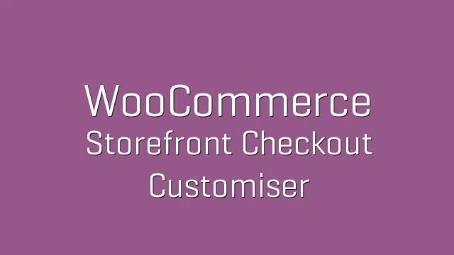 WooCommerce Storefront Checkout Customiser