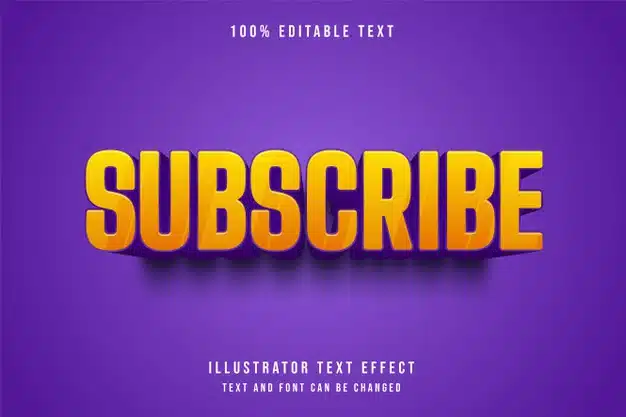 Subscribe,3d editable text effect yellow gradation purple comic style Premium Vector