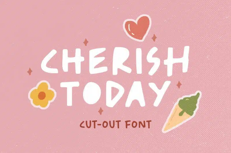 Cherish Today Font